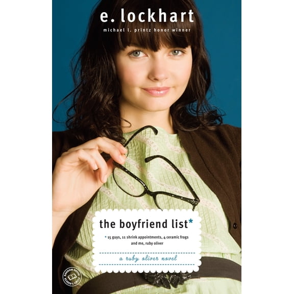 Ruby Oliver Quartet The Boyfriend List: 15 Guys, 11 Shrink Appointments, 4 Ceramic Frogs and Me, Ruby Oliver, Book 1, (Paperback)