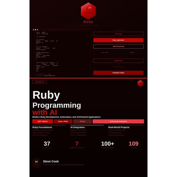 Ruby Programming with AI: A Complete Beginner's Guide to Modern Ruby Development, Automation, and AI-Powered Application, (Paperback)