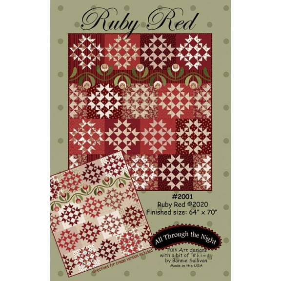 Ruby Red Quilt Pattern by Bonnie Sullivan / All Through The Night