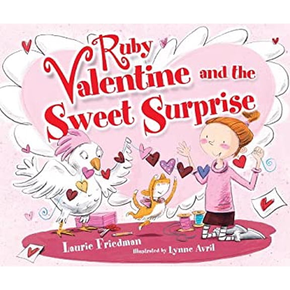Pre-Owned Ruby Valentine and the Sweet Surprise (Hardcover) 0761388737 9780761388739