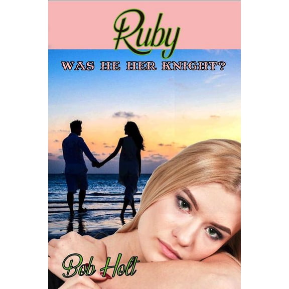 Ruby: Was He Her Knight? (Paperback)