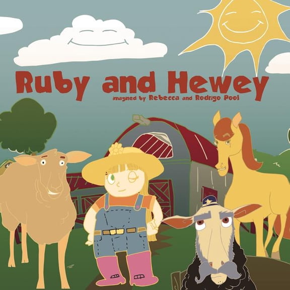 Ruby and Hewey Ruby and Hewey: A Story of Friendship, Book 1, (Paperback)