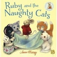 thumbnail image 1 of Ruby and the Naughty Cats, (Hardcover), 1 of 1