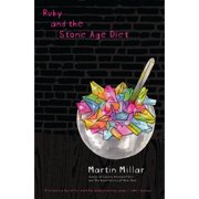 Ruby and the Stone Age Diet Paperback
