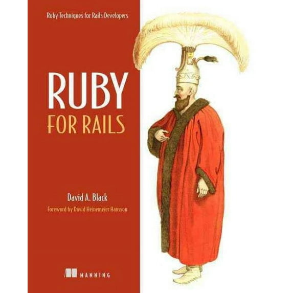 Ruby for Rails: Ruby Techniques for Rails Developers