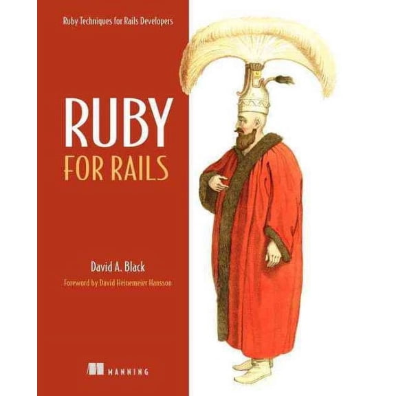 Ruby for Rails: Ruby Techniques for Rails Developers