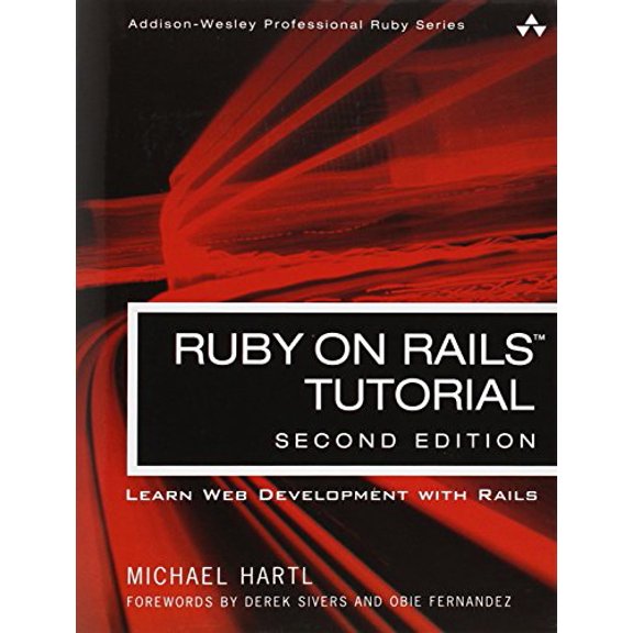 Pre-Owned Ruby on Rails Tutorial: Learn Web Development With Rails (Paperback) 0321832051 9780321832054