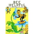 thumbnail image 1 of Ruby's Happy Hive Bee Helpful: Ruby's Happy Hive Series, Book 1, (Paperback), 1 of 1