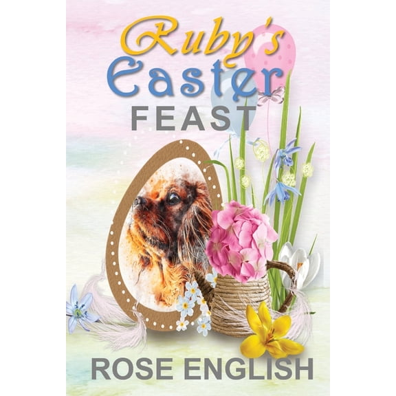 Ruby's Pocket Treasures Ruby's Easter Feast, Book 2, (Paperback)