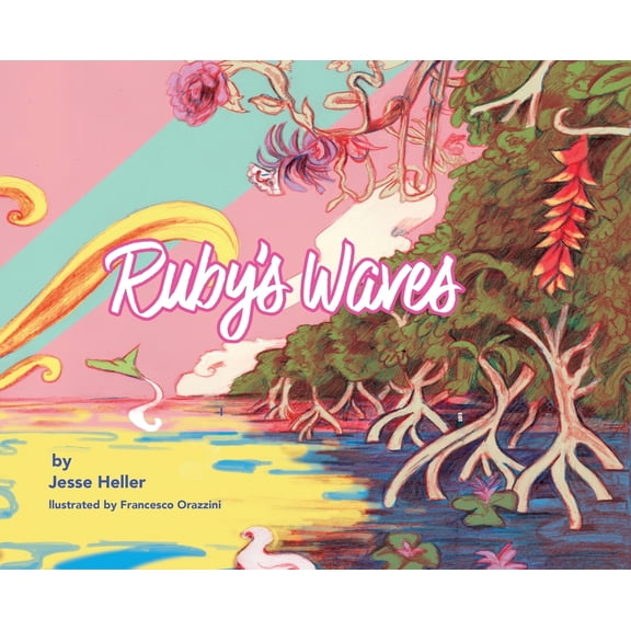 Ruby's Waves, (Hardcover)