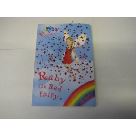Pre-Owned Ruby the Red Fairy (Rainbow Magic #1) (Paperback) 043969194X 9780439691949