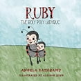 thumbnail image 1 of Pre-Owned Ruby the Roly Poly Ladybug (Paperback) 1954095716 9781954095717, 1 of 1