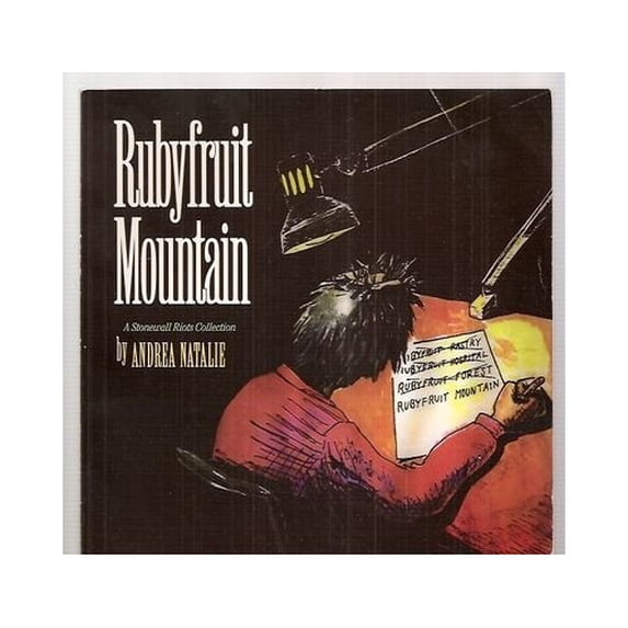 Pre-Owned Rubyfruit Mountain: A Stonewall Riots Collection (Paperback) 0939416743 9780939416745
