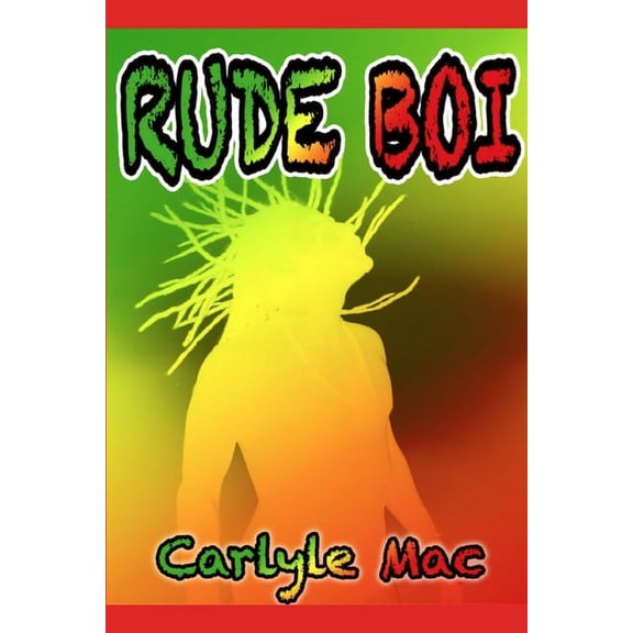 Rude Boi (Paperback)