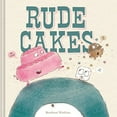 thumbnail image 1 of Pre-Owned Rude Cakes (Hardcover), 1 of 1