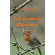 Rudi das mutige Rotkehlchen, Paperback