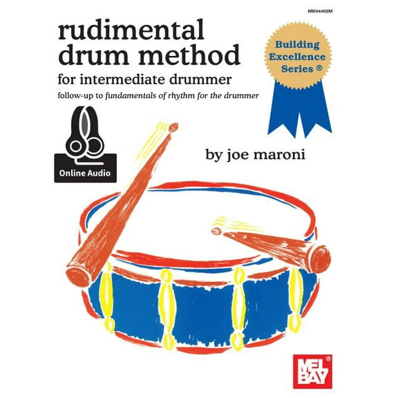 Rudimental Drum Method for the Intermediate Drummer, (Paperback)