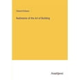 thumbnail image 1 of Rudiments of the Art of Building, 1 of 1