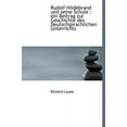 thumbnail image 1 of Rudolf Hildebrand Und Seine Schule : Ein Beitrag Zur Geschichte Des Deutschsprachlichen Unterrichts (Hardcover), 1 of 1