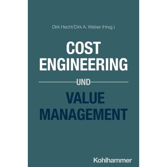 Rudolf Lessig,Dirk Hecht,Nassim Zerouali,Dirk Weber,Andreas Hir Cost Engineering U (Paperback)