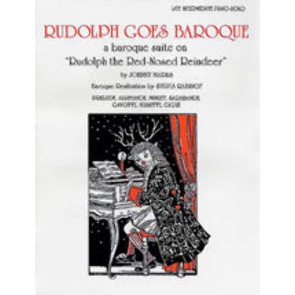 Rudolph Goes Baroque