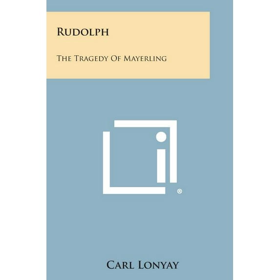Rudolph : The Tragedy of Mayerling (Paperback)