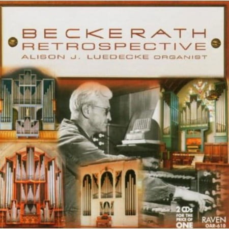 Rudolph Von Beckerath Retrospective