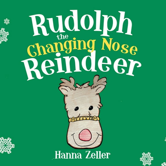 Rudolph the Changing Nose Reindeer, (Board Book)