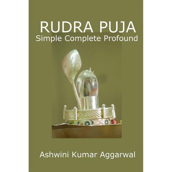 Rudra Puja - Simple Complete Profound (Paperback)