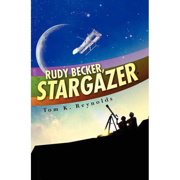 Rudy Becker, Stargazer, (Paperback)