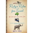 thumbnail image 1 of Rudy's Rules for Travel: Life Lessons from Around the Globe, (Paperback), 1 of 1