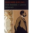 thumbnail image 1 of Pre-Owned Rudyard Kipling: The Books I Leave Behind (Hardcover) 0300126743 9780300126747, 1 of 1
