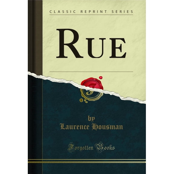 Rue (Classic Reprint)