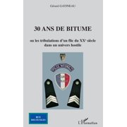 Rue Des  coles 30 ans de bitume Ou les tribulations dun flic du XX me si cle Dans un univers hostile, Paperback