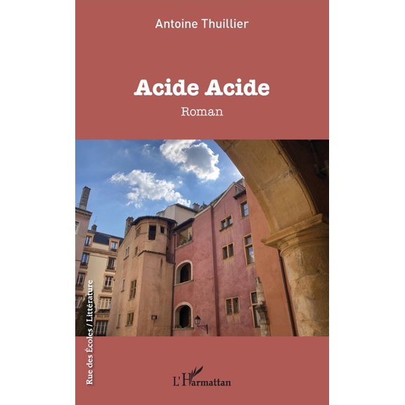 Rue Des coles Acide Acide, (Paperback)