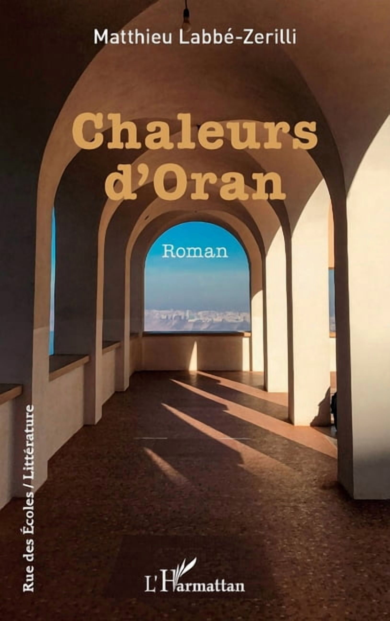 Rue Des Écoles Chaleurs d'Oran, (Paperback)
