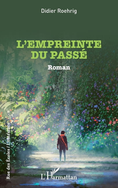 Rue Des Ãcoles L'empreinte du passÃ©, (Paperback)