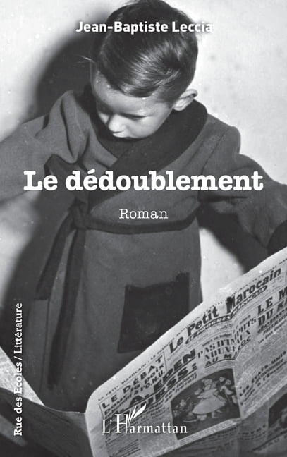 Rue Des Ãcoles Le dÃ©doublement, (Paperback)