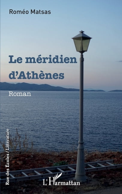 Rue Des Écoles Le méridien d'Athènes, (Paperback)