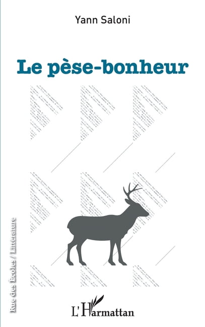 Rue Des Ãcoles Le pÃ¨se-bonheur, (Paperback)