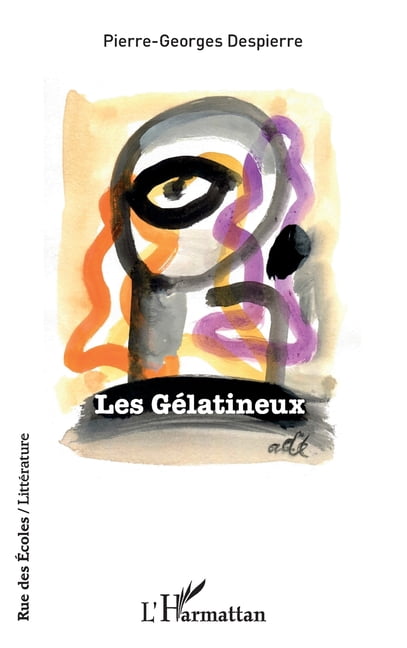 Rue Des Ãcoles Les GÃ©latineux, (Paperback)