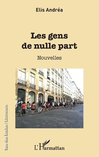Rue Des Ãcoles Les Gens de nulle part, (Paperback)