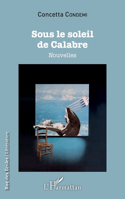 Rue Des Écoles Sous le soleil de Calabre, (Paperback)