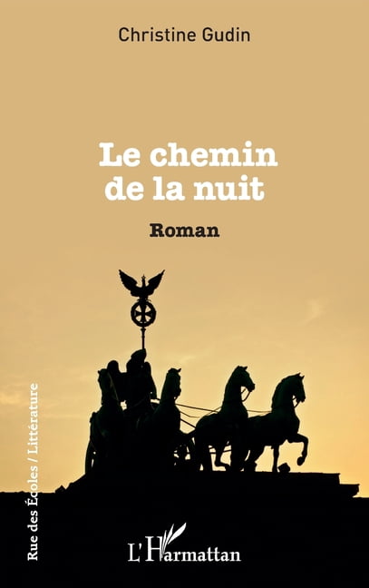 Rue Des Ãcoles Le chemin de la nuit, (Paperback)
