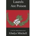 thumbnail image 1 of Rue Morgue Classic British Mysteries: Laurels Are Poison (Paperback), 1 of 1