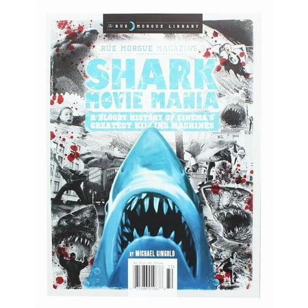 Rue Morgue Library #9: Shark Movie Mania Magazine