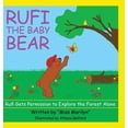 thumbnail image 1 of Rufi, the Baby Bear: Rufi Gets Permission to Explore the Forest Alone, (Hardcover), 1 of 1