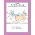 thumbnail image 1 of Rufus Fables Red & Blue (Part 2) [Fable 9]: (From Rufus Rides a Catfish & Other Fables From the Farmstead), (Paperback), 1 of 1