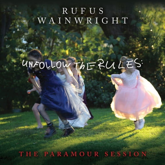 Rufus Wainwright - Unfollow the Rules (The Paramour Session) - Music & Performance - Vinyl