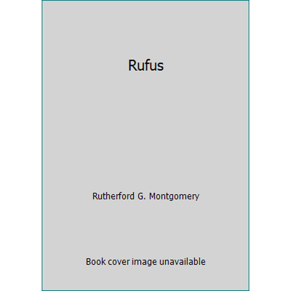 Pre-Owned Rufus (Hardcover) 0870042270 9780870042270